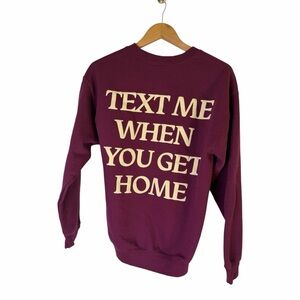 Text  Me When You Get Home Burgundy Lonely Ghost Crewneck M